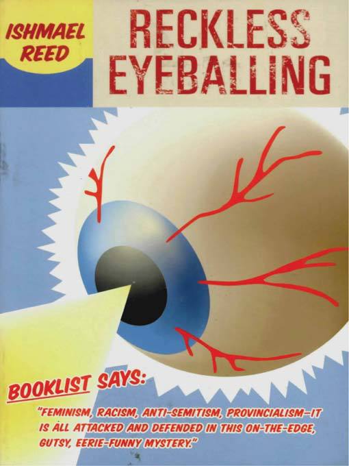 Title details for Reckless Eyeballing by Ishmael Reed - Available